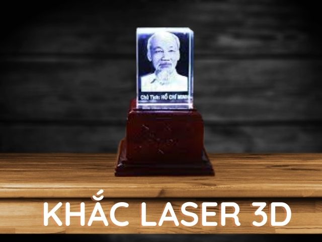 Khắc Laser 3D giá cạnh tranh, chất lượng tuyệt vời hoàn hảo